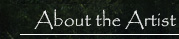 About the Artist